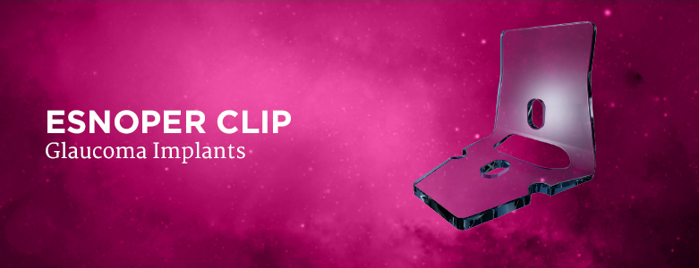 Esnoper_clip-glaucome-ophtalmologies-tunisia-freedom-medical